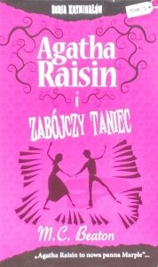 M.C. Beaton • Agatha Raisin i zabójczy taniec