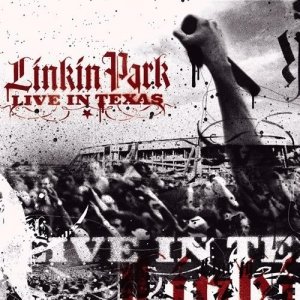 Linkin Park • Live in Texas • CD + DVD