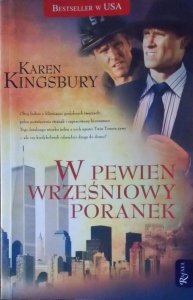 Karen Kingsbury • W pewien wrześniowy poranek 