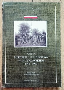 Zarys historii harcerstwa w kutnowskiem 1912-1950