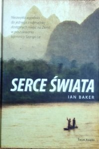 Ian Baker • Serce świata
