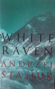 Andrzej Stasiuk • White Raven