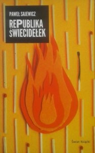 Paweł Sajewicz • Republika świecidełek 