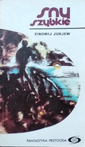 Zinowij Jurjew • Sny szybkie