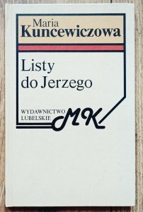 Maria Kuncewiczowa • Listy do Jerzego