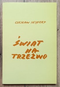 Czesław Seyfert • Świat na trzeźwo