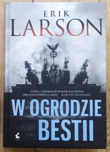 Erik Larson • W ogrodzie bestii