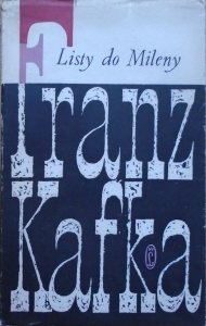 Franz Kafka • Listy do Mileny [Zofia Darowska]