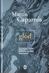 Martín Caparros • Głód