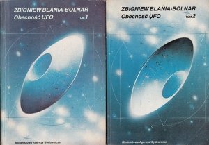 Zbigniew Blania-Bolnar • Obecność UFO. 2 Tomy