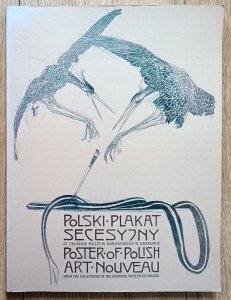 Polski plakat secesyjny ze zbiorów Muzeum Narodowego w Krakowie