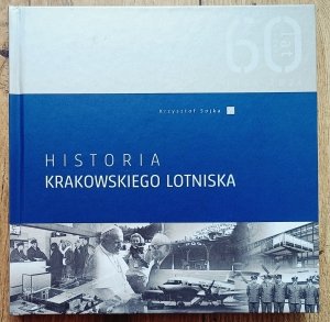 Krzysztof Sojka • Historia krakowskiego lotniska