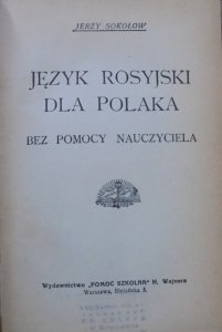Jerzy Sokołow • Język rosyjski dla Polaka bez pomocy nauczyciela [1939]