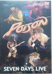 Poison • Seven Days Live • DVD