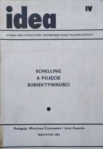 antologia • Schelling a pojęcie subiektywności