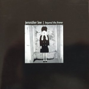 Jennifer Lee • Beyond the Frame • CD