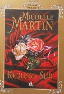 Michelle Martin • Królowa serc