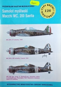 Przemysław Musiałkowski • Samolot myśliwski Macchi MC 200 Saetta [Typy Broni i Uzbrojenia]