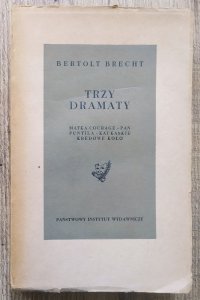 Bertolt Brecht • Trzy dramaty
