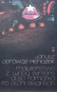 Janusz Odrowąż Pieniążek • Małżeństwo z Lyndą Winters