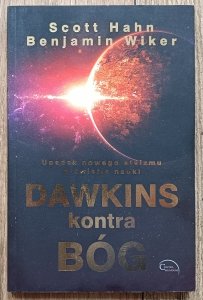 Scott Hahn, Benjamin Wiker • Dawkins kontra Bóg