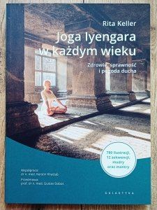 Rita Keller • Joga Iyengara w każdym wieku