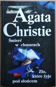 Agat Christie • Śmierć w chmurach. Zło, które żyje pod słońcem