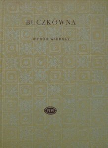 Mieczysława Buczkówna • Wybór wierszy [dedykacja autorska]