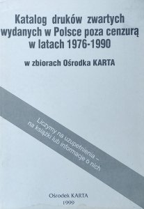 Ośrodek Karta • Katalog druków zwartych wydanych w Polsce poza cenzurą w latach 1976-1990