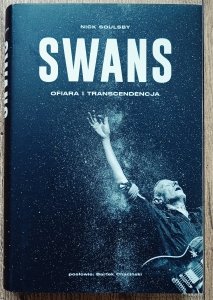 Nick Soulsby • Swans. Ofiara i transcendencja