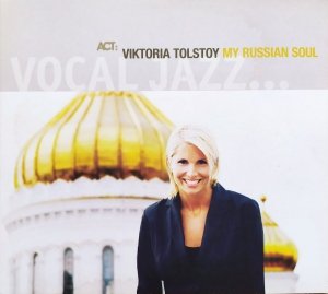 Viktoria Tolstoy • My Russian Soul • CD