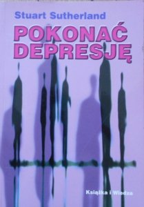 Stuart Sutherland • Pokonać depresję