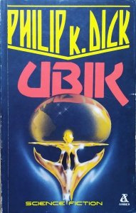 Philip K. Dick • Ubik