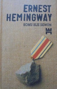 Ernest Hemingway • Komu bije dzwon