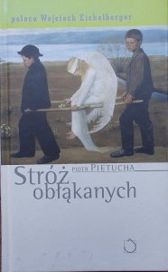 Piotr Pietucha • Stróż obłąkanych [Wojciech Eichelberger poleca]