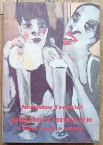 Stanisław Frenkiel • Kożuchy w chmurach i inne eseje o sztuce / dedykacja autorska