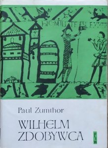 Paul Zumthor • Wilhelm Zdobywca