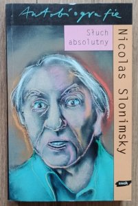 Nicolas Slonimsky • Słuch absolutny