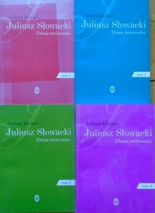 Juliusz Kleiner • Juliusz Słowacki. Dzieje twórczości