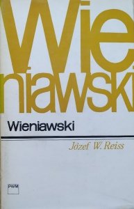 Józef W. Reiss • Henryk Wieniawski