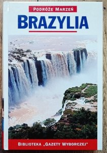 Brazylia. Podróże marzeń