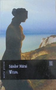 Sandor Marai • Wyspa