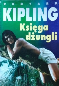 Rudyard Kipling • Księga dżungli [Nobel 1907]