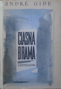 Andre Gide • Ciasna brama