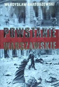 Władysław Bartoszewski • Powstanie Warszawskie
