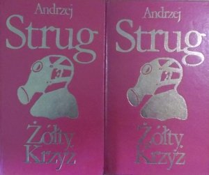 Andrzej Strug • Żółty krzyż 