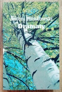 Antoni Pieńkowski • Dramaty