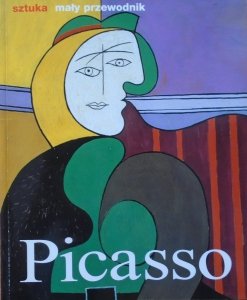 Elke Linda Buchholz • Pablo Picasso. Życie i twórczość [Sztuka Mały Przewodnik]