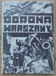 Teresa Żarnowerówna, Zygmunt Zaremba • Obrona Warszawy. Lud polski w obronie stolicy (Wrzesień, 1939 roku)