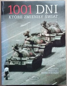 Peter Furtado • 1001 dni, które zmieniły świat